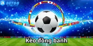 Kèo Đồng Banh