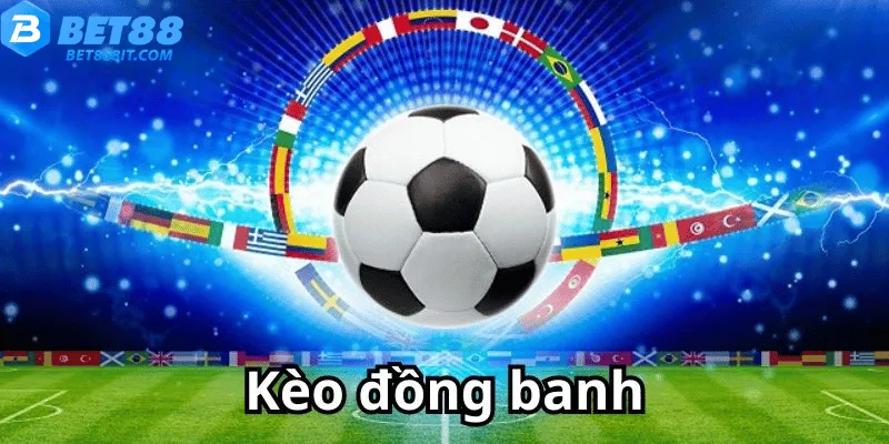 Kèo Đồng Banh
